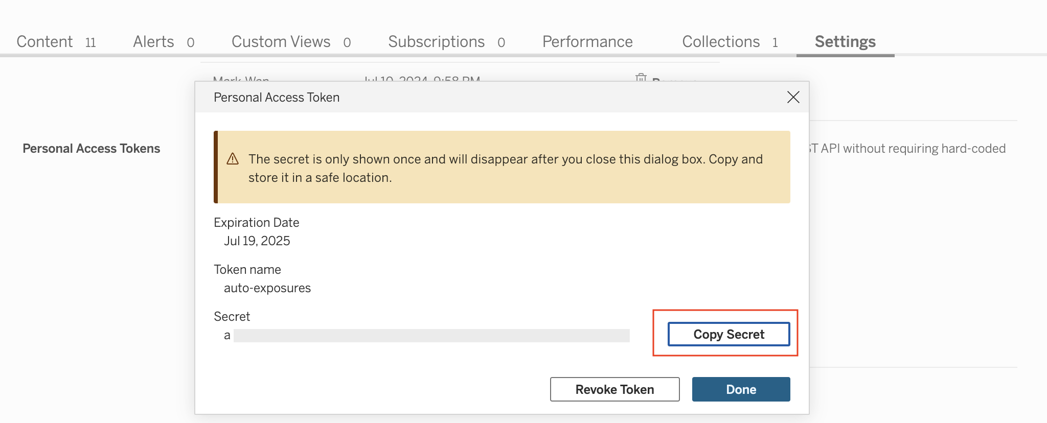 Copy the secret and token name to enter them in dbt Cloud Copy the secret and token name to enter them in dbt Cloud